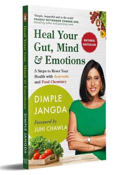 Heal Your Gut, Mind & Emotions by Dimple Jangda | ISBN :9780143463320 ...