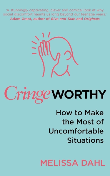 cringeworthy how to make the most of uncomfortable situations