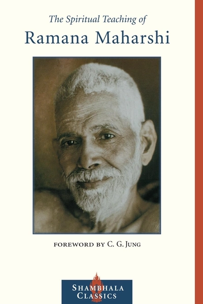 The Spiritual Teaching of Ramana Maharshi by Sri Ramana Maharshi | ISBN ...