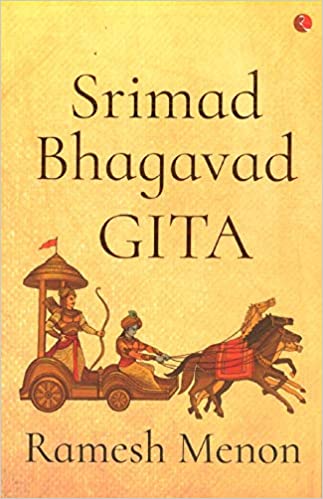 Srimad Bhagavad Gita by Ramesh Menon | ISBN :9788129114471 ...