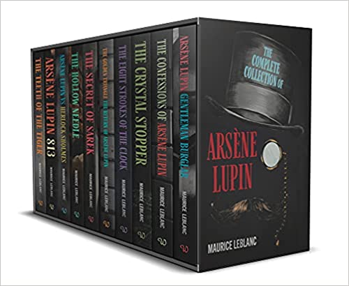 The Complete Collection of Arsène Lupin by Maurice Leblanc ISBN