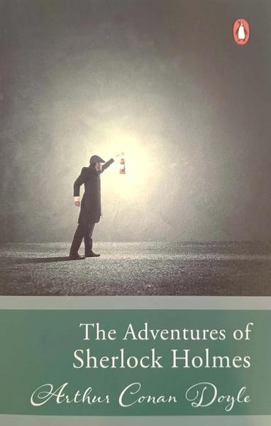 The Last Adventures Of Sherlock Holmes by Arthur Conan Doyle The Last Adventures Of Sherlock Holmes by Arthur Conan Doyle